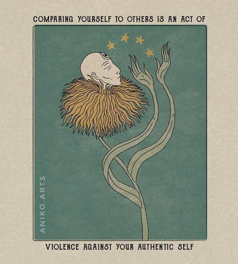 This meme features a simple illustration of a person's head with a long, twisted neck-like stem, resembling a plant. The image is accompanied by the text "COMPARING YOURSELF TO OTHERS IS AN ACT OF VIOLENCE AGAINST YOUR OWN SELF-ESTEEM". The illustration and text together convey a message about the harm of self-comparison and the importance of self-acceptance.